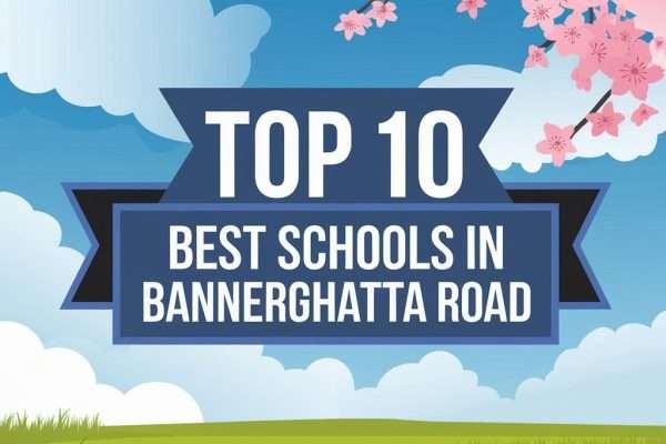 Top 10 Best Schools in Bannerghatta Road for 2025-2026