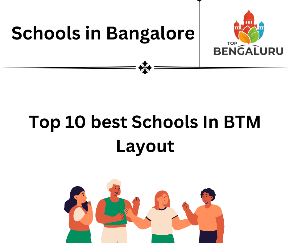 Top 10 best Schools In BTM Layout