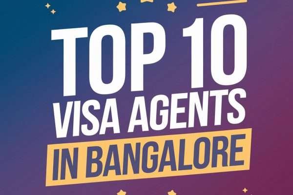 Top 10 Visa Agents in Bangalore