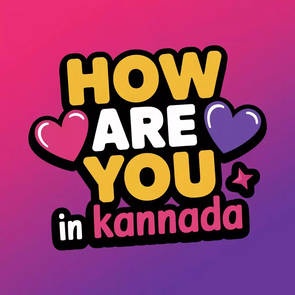 How Are You in Kannada