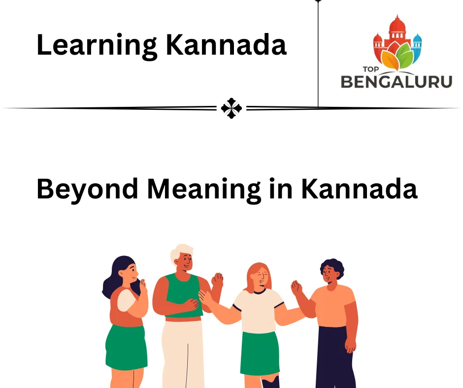 Beyond Meaning in Kannada