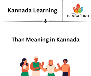 Than Meaning in Kannada