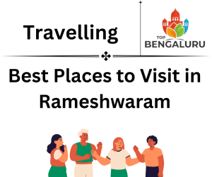 Best Places to Visit in Rameshwaram