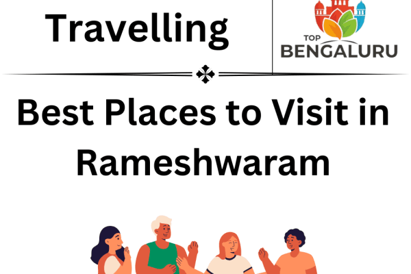 Best Places to Visit in Rameshwaram
