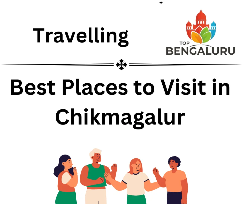 Best Places to Visit in Chikmagalur