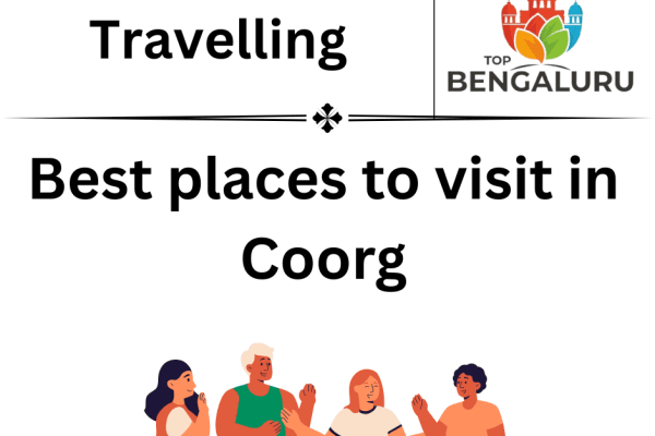 Top 10 Best Places to Visit in Coorg