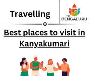 Best places to visit in Kanyakumari