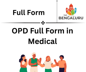 OPD Full Form in Medical
