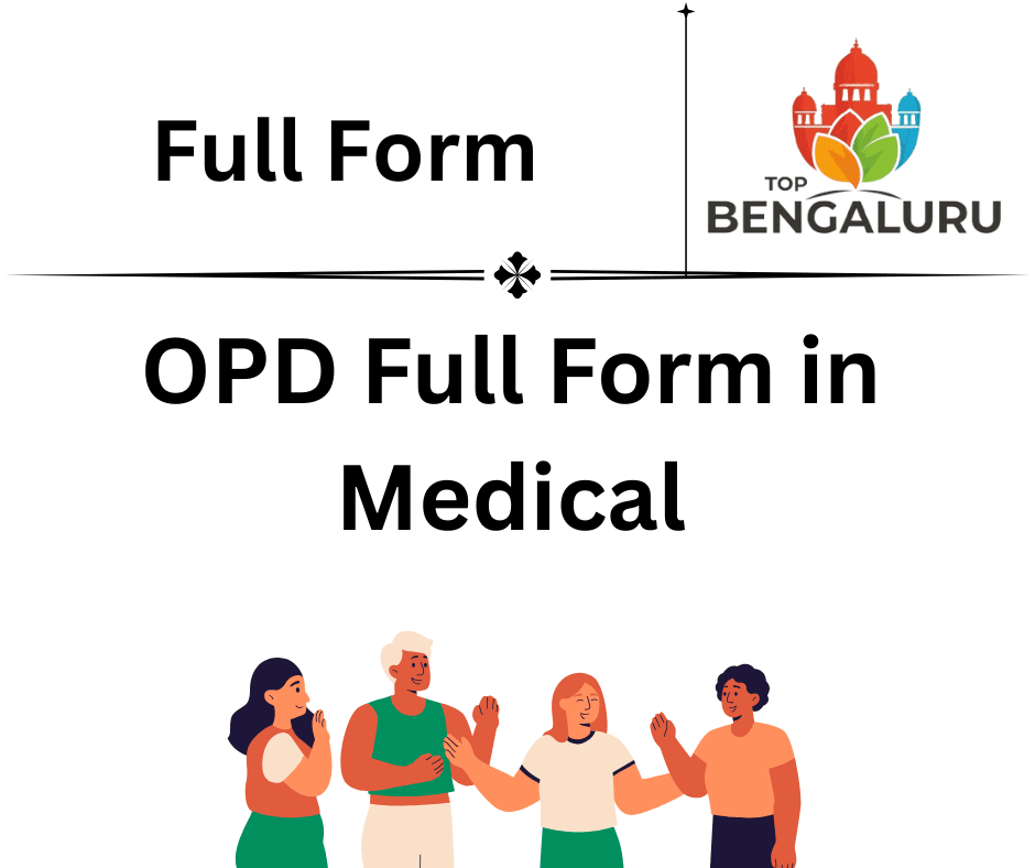 OPD Full Form in Medical