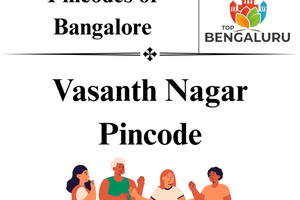Vasanth Nagar Pincode