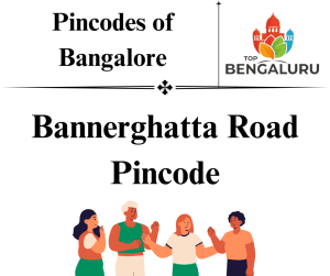 Bannerghatta Road Pincode