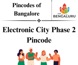 Electronic City Phase 2 Pincode