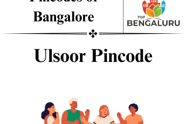 Ulsoor Pincode