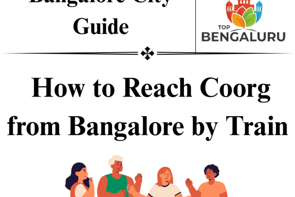 How to Reach Coorg from Bangalore by Train